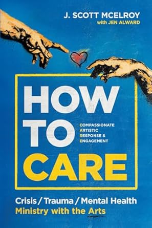 how to care trauma book scott mcelroy